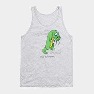 Slay Prejudice, Not Dragons Tank Top